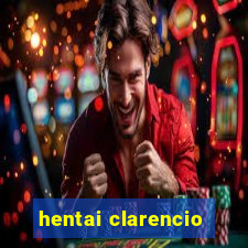 hentai clarencio